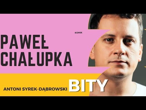 Antoni Syrek-Dąbrowski BITY 71: Paweł Chałupka