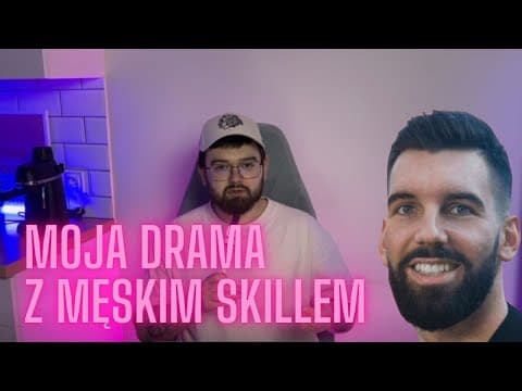 MÓJ ULUBIONY NAUCZYCIEL PODRYWU - KAMIL MĘSKI SKILL
