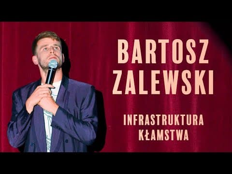 Bartosz Zalewski - Infrastruktura kłamstwa