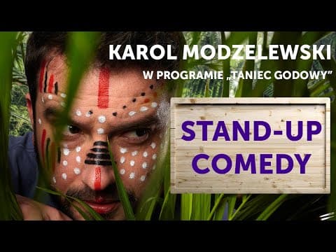 Karol Modzelewski - Taniec godowy | Stand-up | Całe nagranie