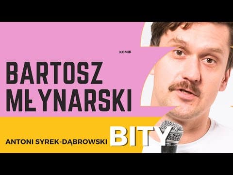 Antoni Syrek-Dąbrowski BITY 81: Bartosz Młynarski