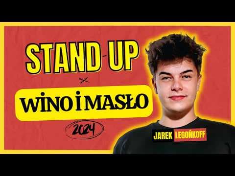 Jarek Legońkoff - Wino i masło | STAND-UP (2024)