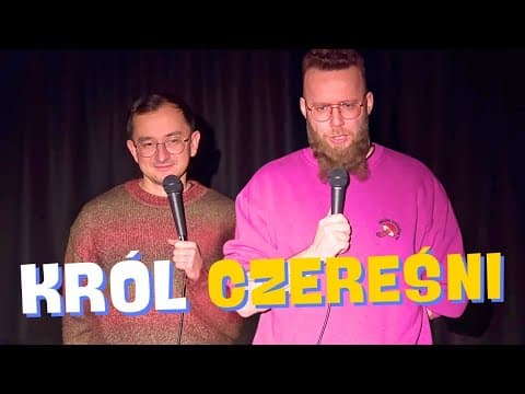 stand-up | Impro | crowdwork | Król Czereśni z Brzeska | Krzysztof Kasparek Tomek Machnicki