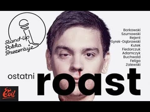 Roast Sebastiana Rejenta: Ostatni Roast Stand-up Polska
