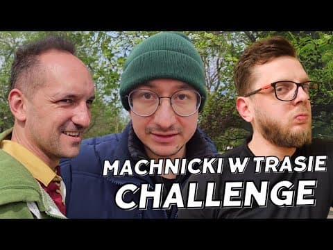 MACHNICKI W TRASIE odc. 8 | Jaworzno, nowohucki savoir vivre i pojedynek z Łukaszem Wolskim