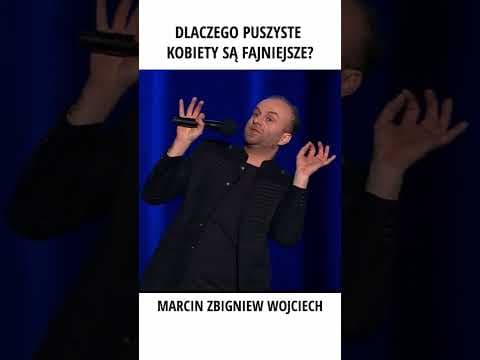 DLACZEGO PUSZYSTE KOBIETY SĄ FAJNIEJSZE Marcin Zbigniew Wojciech STAND UP 2022