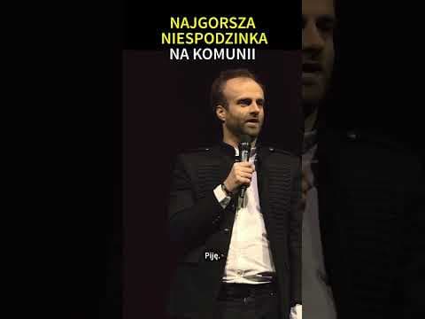NAJGORSZA NIESPODZIANKA NA KOMUNII STAND-UP Marcin Zbigniew Wojciech