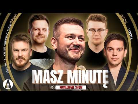 MASZ MINUTĘ S2E2 - Socha, Rejent, Minkiewicz, Kowalski, Sobaniec (roast, stand-up, komedia)