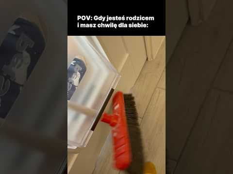 POV: Gdy jesteś rodzicem i masz chwilę dla siebie