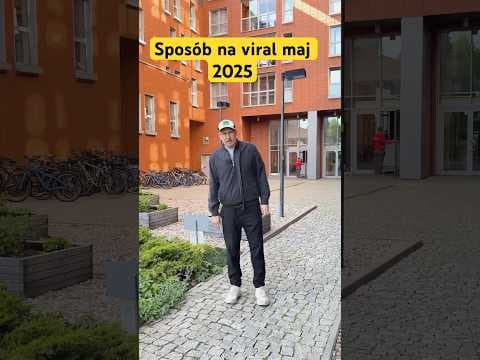 Sposób na viral na połowę maja 2025.