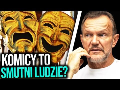 CZY KOMICY W RZECZYWISTOŚCI SĄ SMUTNYMI LUDŹMI?