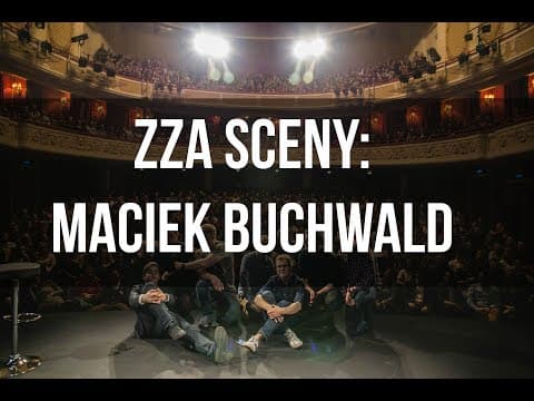 ZZA SCENY: Maciej Buchwald o swoim najgorszym występie.