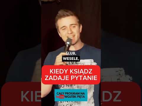 KIEDY KSIĄDZ PYTA