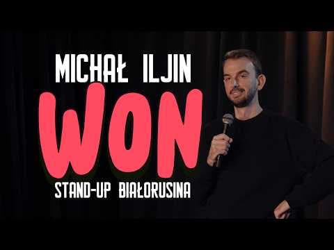 Michał Iljin - "WON" | stand-up Białorusina po polsku