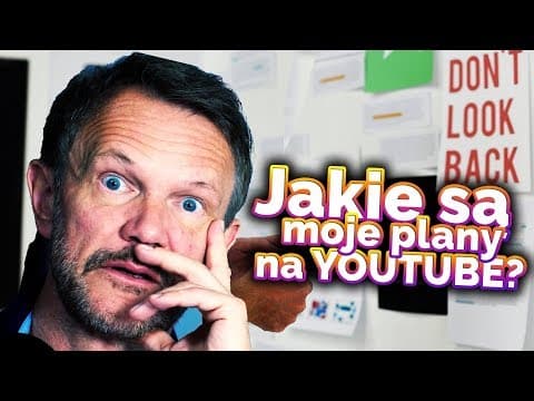 JAKIE SĄ MOJE PLANY NA YOUTUBE? Q&A