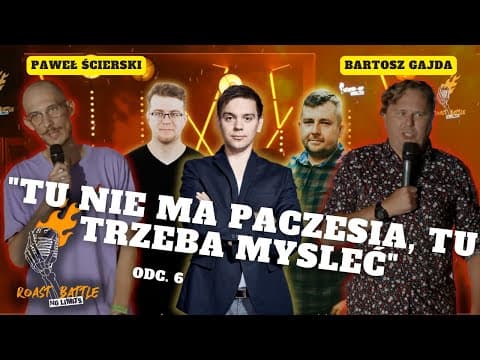 Stand-up ROAST BATTLE 2022 (PFS) Ścierski VS Gajda odc. 6