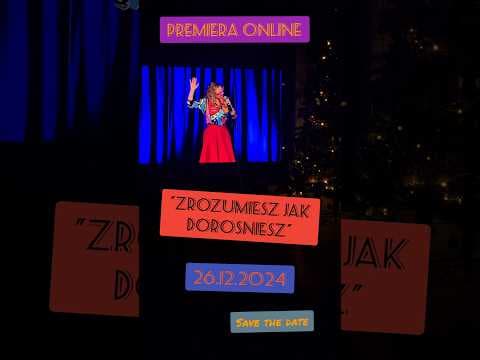 Już 26.12.2024 Premiera Programu: Zrozumiesz jak dorośniesz | Radomska