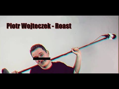 Piotr Wojteczek - Roast Pawła Reszeli