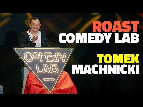 Tomek Machnicki - Roast Comedy Lab | Stand-Up | 2026
