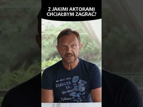 Z JAKIMI AKTORAMI CHCIAŁBYM ZAGRAĆ?