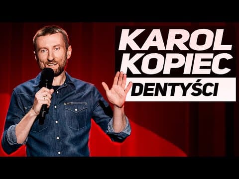 Karol Kopiec - "Dentyści" (stand-up) (2012)