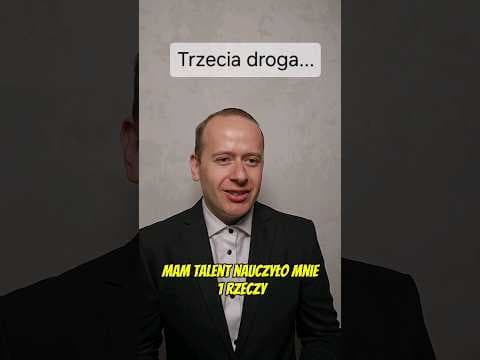 Czas na Trzecią drogę...