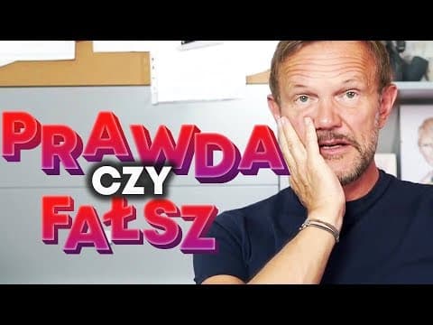 CZY TO PRAWDA ŻE...?