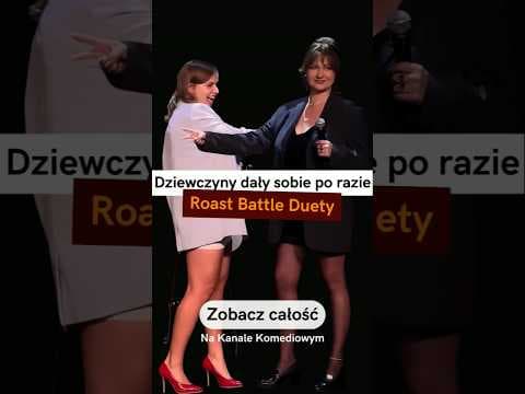 Roast Battle Duety - Co wybiorą dziewczyny?
