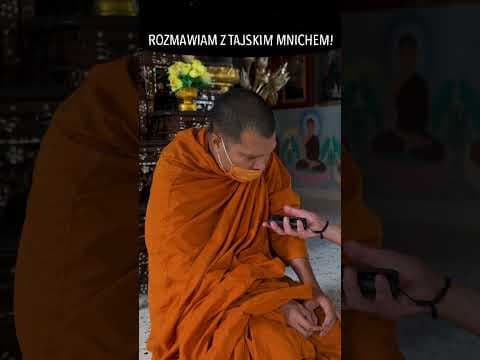 ROZMAWIAM Z TAJSKIM MNICHEM!