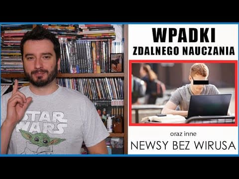Wpadki zdalnego nauczania | NEWSY BEZ WIRUSA | Karol Modzelewski