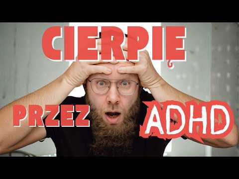 Cierpię przez ADHD || RADYKALNIE EMPATYCZNY KASPAREK