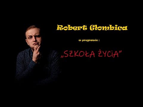Robert Głombica - "SZKOŁA ŻYCIA" | STAND-UP| 2023