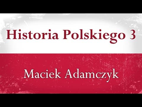 Maciek Adamczyk - Historia Polskiego 3 (Rap Song)