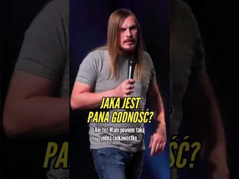JAKA JEST PANA GODNOŚĆ?