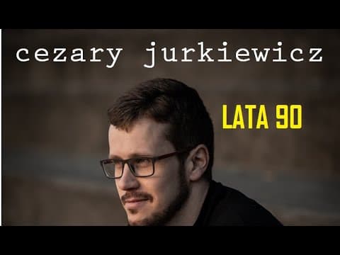 Cezary Jurkiewicz - Lata 90