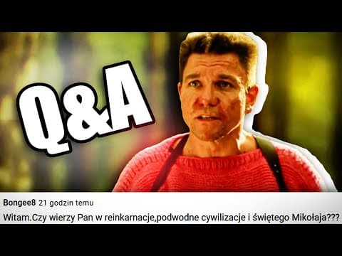 REINKARNACJE, PODWODNE CYWILIZACJE I ŚWIĘTY MIKOŁAJ *Q&A*