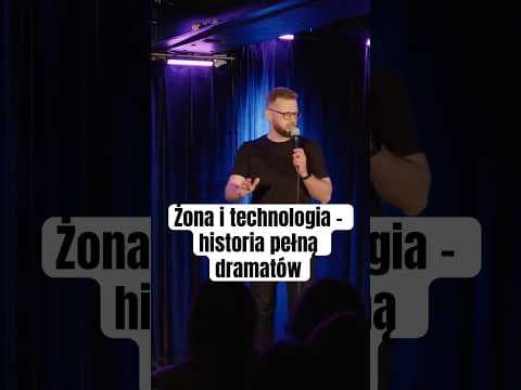 Żona i technologia - historia pełną dramatów