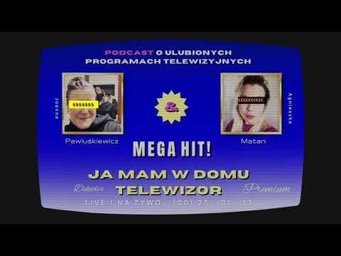 JA MAM W DOMU TELEWIZOR, ODC.3 - TO, CO NAS PODNIECA