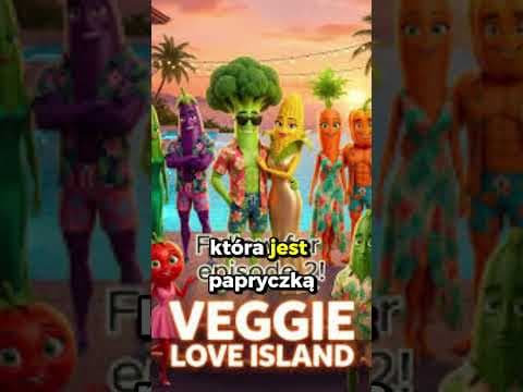 Veggie Love Island