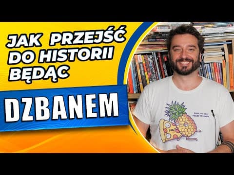 Jak przejść do historii będąc dzbanem | NEWSY BEZ WIRUSA | Karol Modzelewski