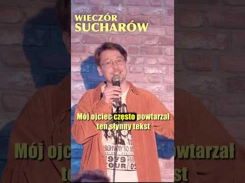 Co mówili Wasi ojcowie?