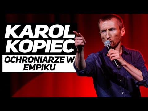 Karol Kopiec - Ochroniarze w Empiku