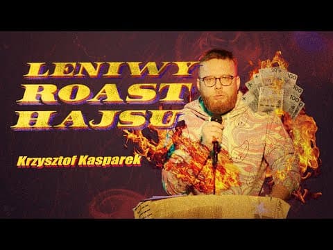 Krzysztof Kasparek - Leniwy Roast Hajsu I Stand-up I 2023