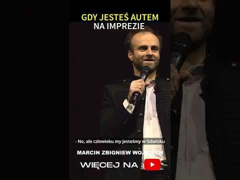 GDY JESTEŚ AUTEM NA IMPREZIE STAND-UP Marcin Zbigniew Wojciech
