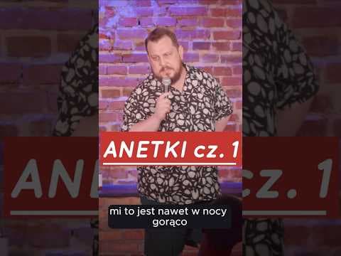 ANETKI cz. 1