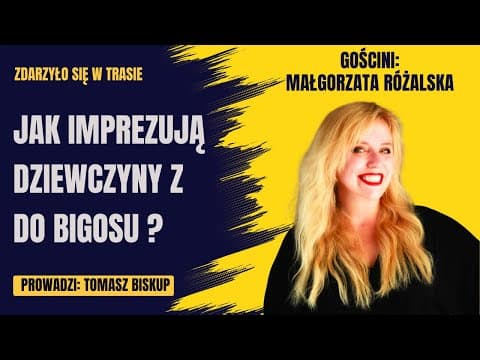 Małgorzata Różalska o trasie Do Bigosu i improwizowaniu w 19 krajach (ZDARZYŁO SIĘ W TRASIE )