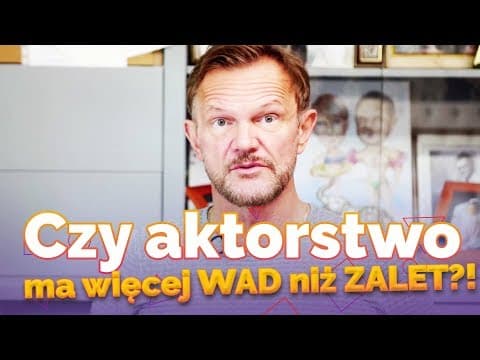 Q&A - CZY MYŚLAŁEM O RZUCENIU AKTORSTWA?