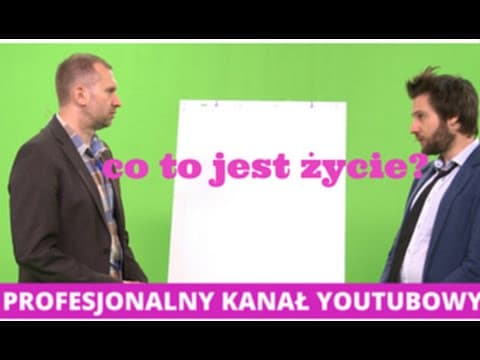Co to jest życie?