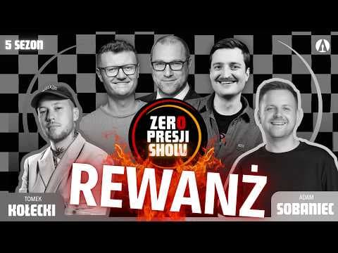 ZERO PRESJI SHOW S5E3 - Sobaniec, Kołecki, Ruciński, Sikora, Termos - Rewanż