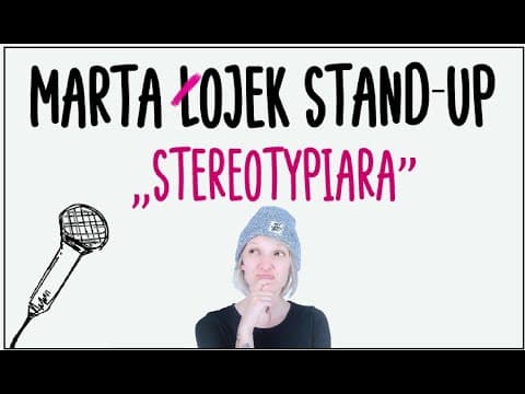 Marta Łojek - "Stereotypiara" (Stand-up debiut 2022)